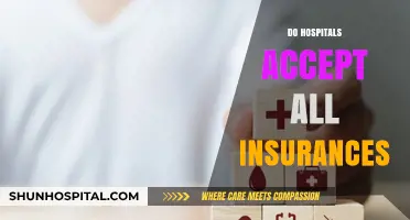 Do Hospitals Accept All Insurances? Understanding Coverage Limitations