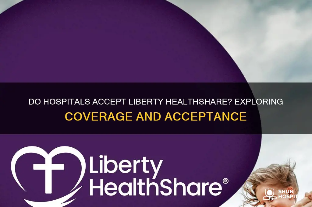 do hospitals accept liberty healthshare