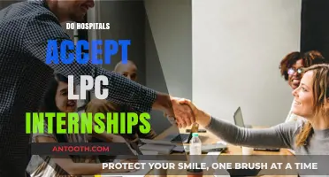 LPC Internships in Hospitals: Opportunities and Acceptance Criteria Explained