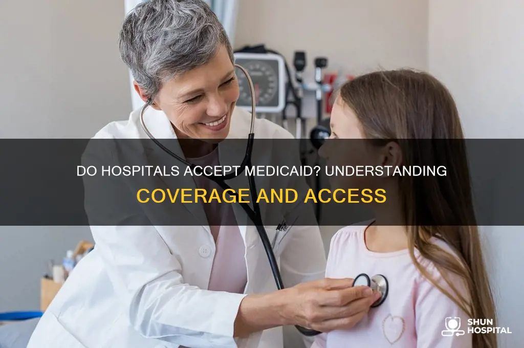 do hospitals accept medicaid
