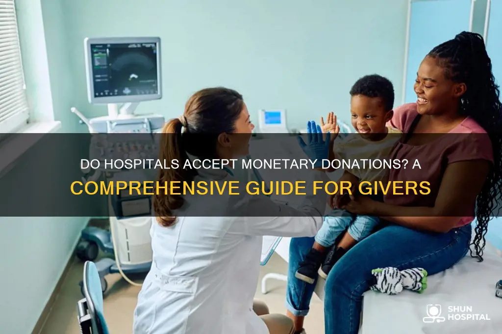 do hospitals accept money dontions