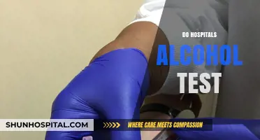 Do Hospitals Conduct Alcohol Tests? Understanding Medical Screening Practices