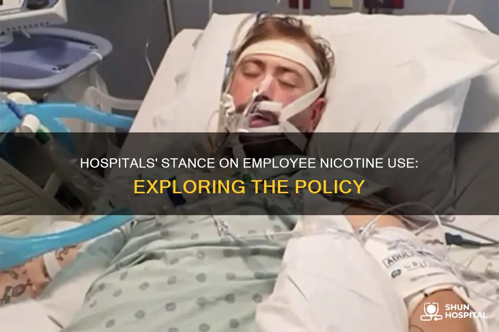 do hospitals allow employees to have nicotine