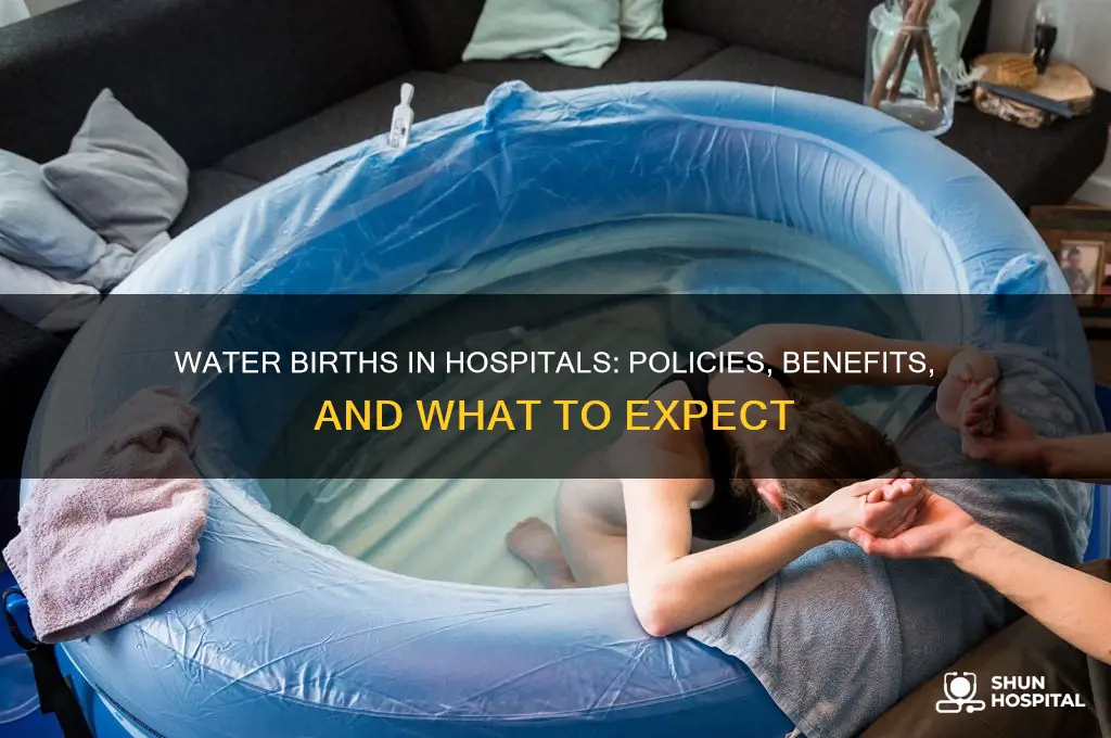 do hospitals allow water births