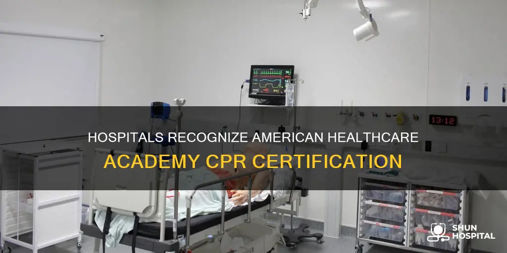 do hospitals approve american healhcare academy cpr