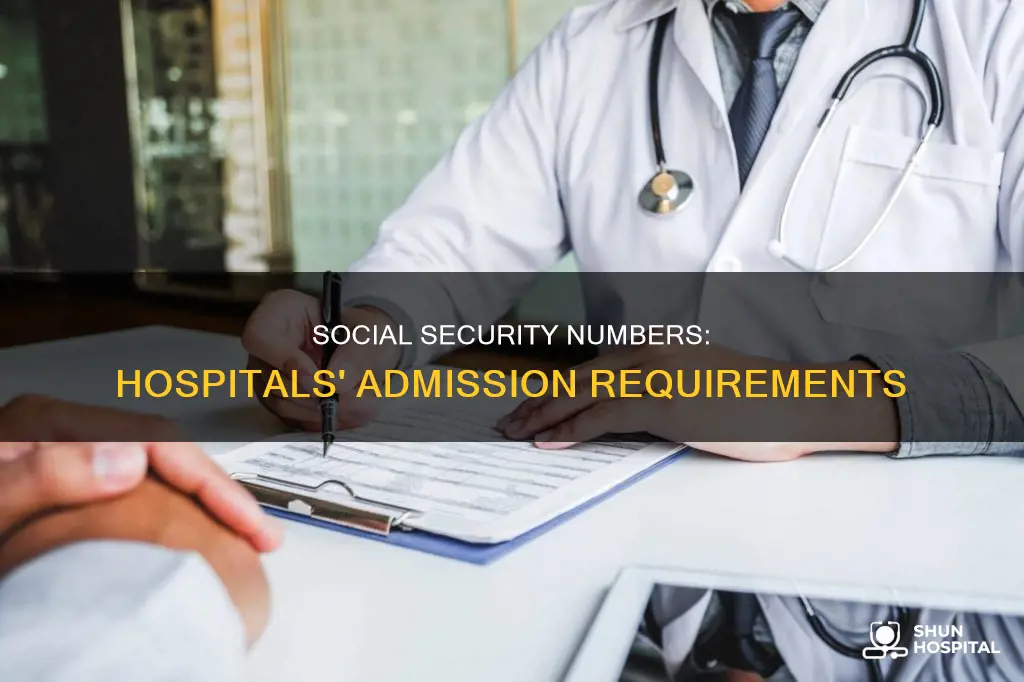 do hospitals ask for social security number