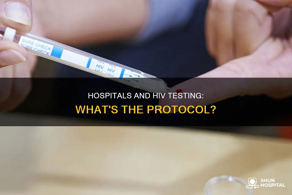 do hospitals automatically test you for hiv