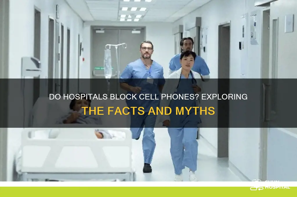 do hospitals block cell phones