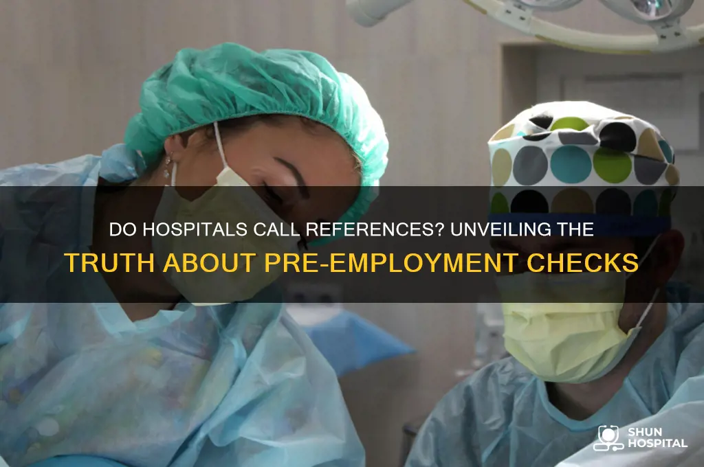 do hospitals call references