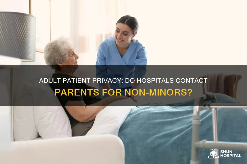 do hospitals call your parents if you aren