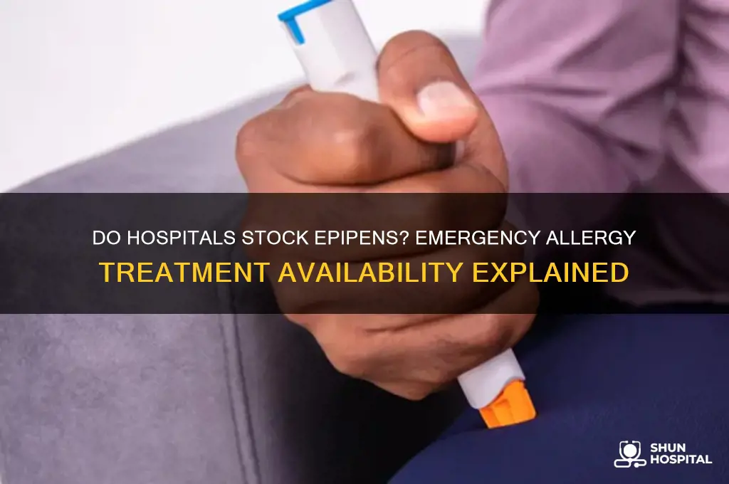do hospitals carry epipens