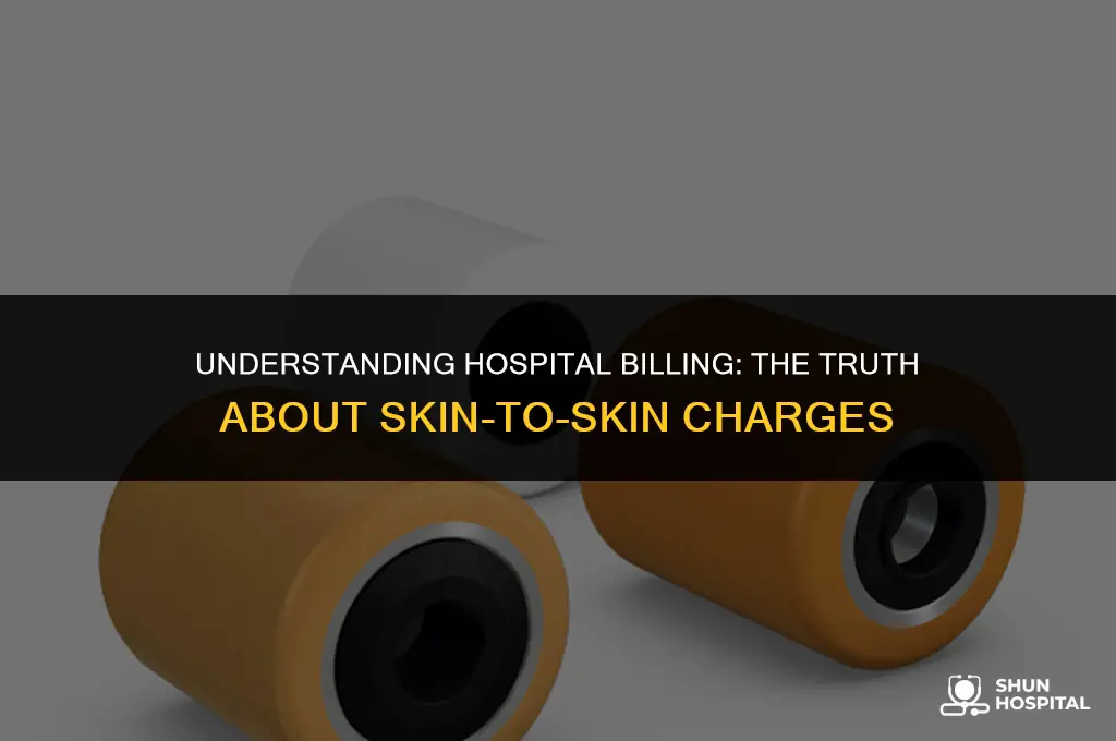 do hospitals charge skin to skin