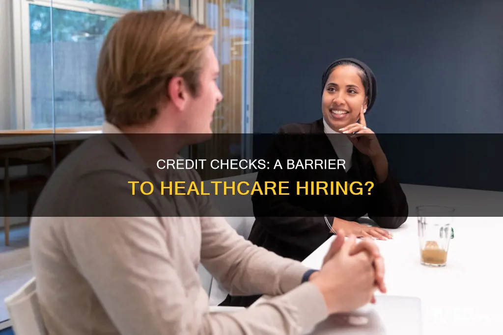 do hospitals check credit history when hiring
