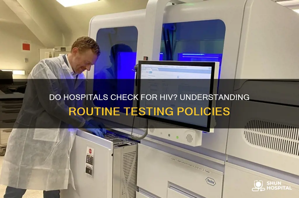 do hospitals check for hiv