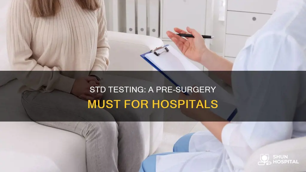 do hospitals check for stds before surgery
