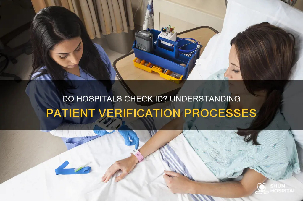do hospitals check id
