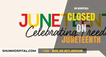 Juneteenth Observance: Are Hospitals Closed on June 19th?