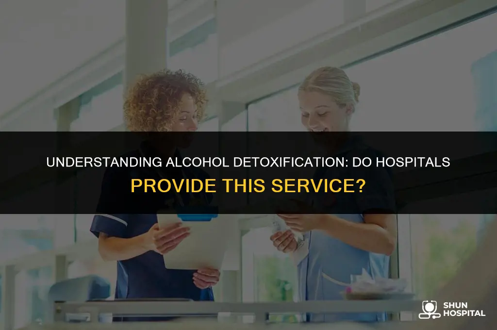 do hospitals detox people from alcohol