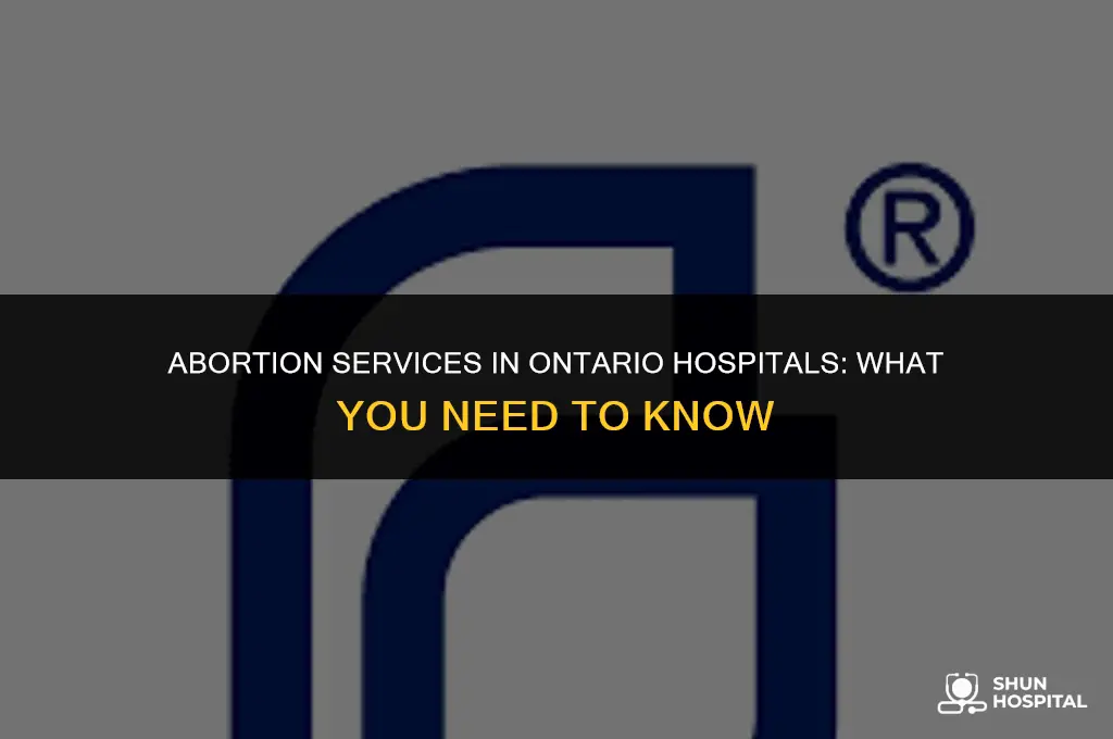do hospitals do abortions in ontario