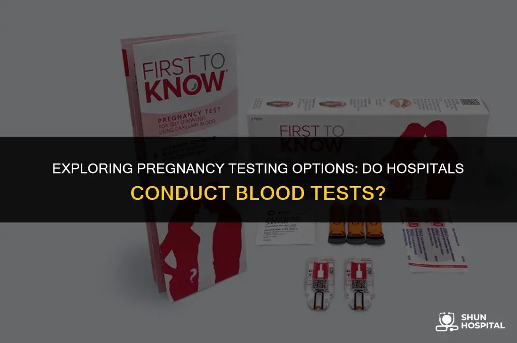 do hospitals do blood pregnancy tests