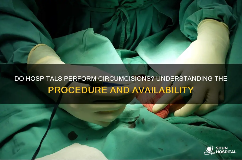 do hospitals do circumcision
