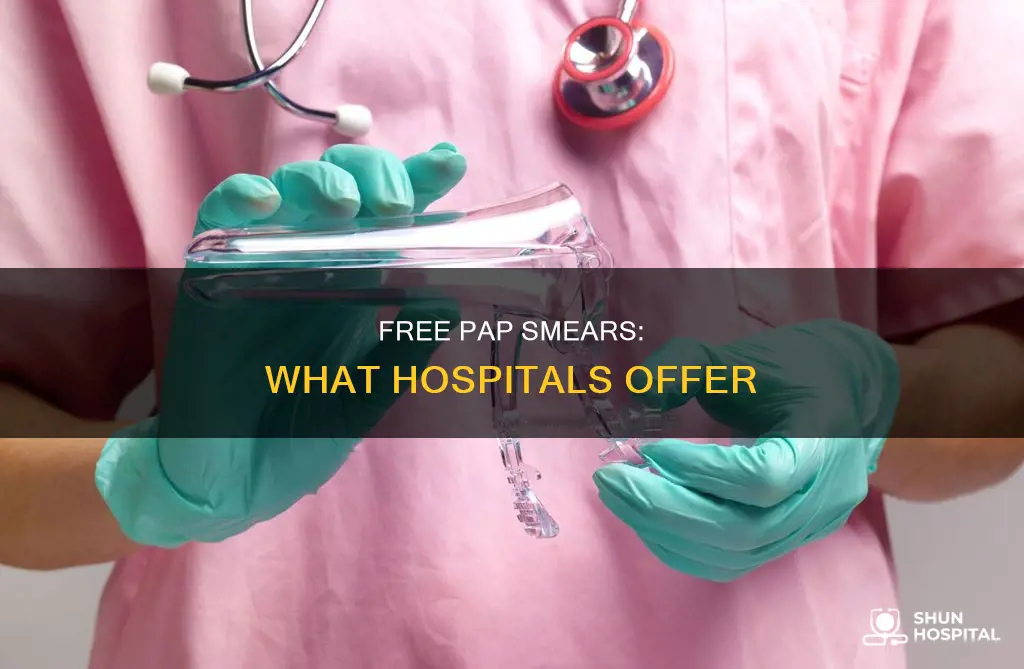 do hospitals do pap smears for free