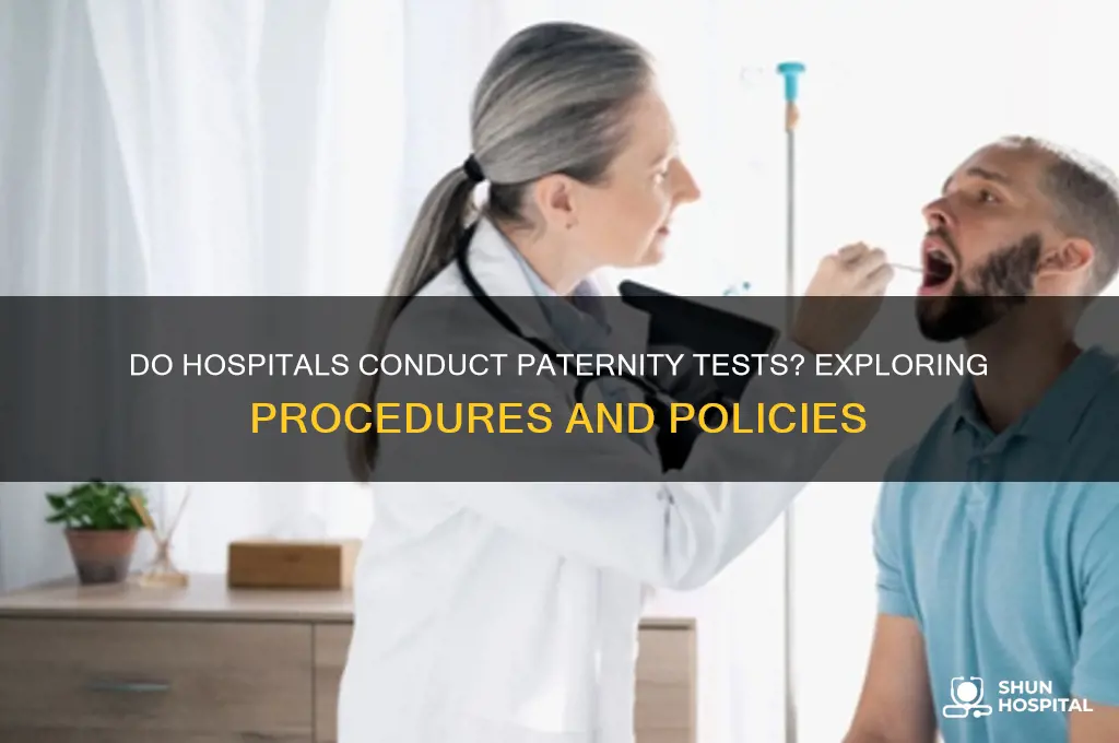 do hospitals do paternity test