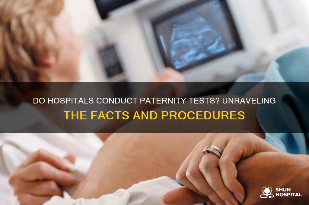 do hospitals do paternity tests