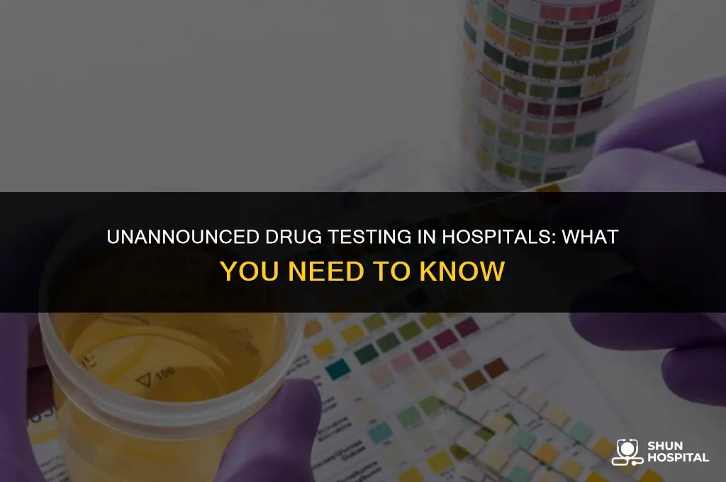 do hospitals do random drug test