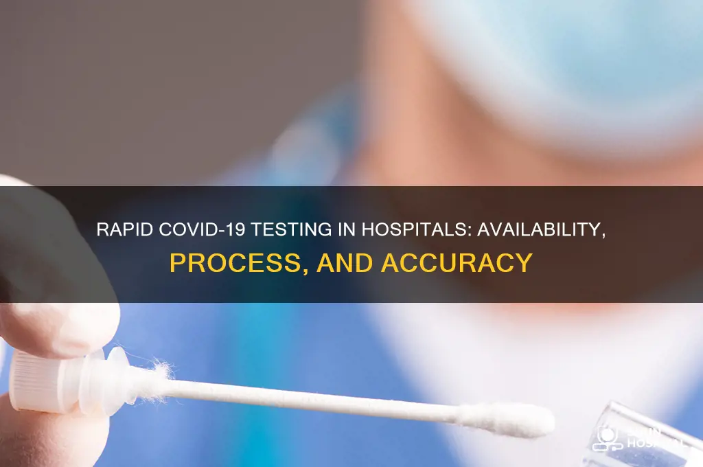 do hospitals do rapid testing