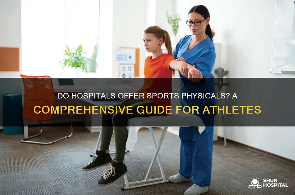 do hospitals do sport physicals