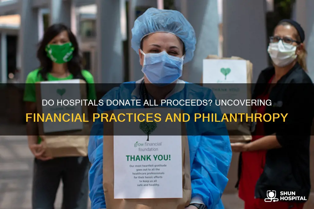 do hospitals donate all proceeds