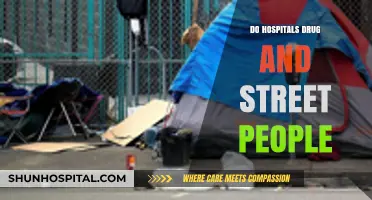 Unveiling the Truth: Do Hospitals Drug and Street People?