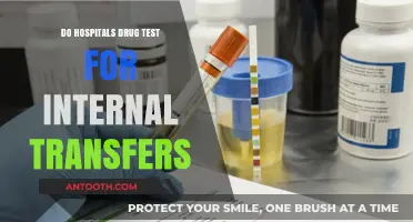 Hospitals' Drug Testing Policy for Internal Transfers