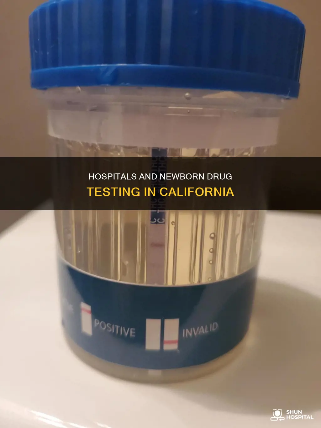 do hospitals drug test newborns in california