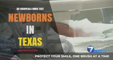 Texas Newborn Drug Testing: What Hospitals Do?
