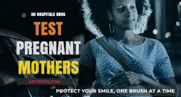 Do Hospitals Drug Test Pregnant Mothers: What You Need to Know