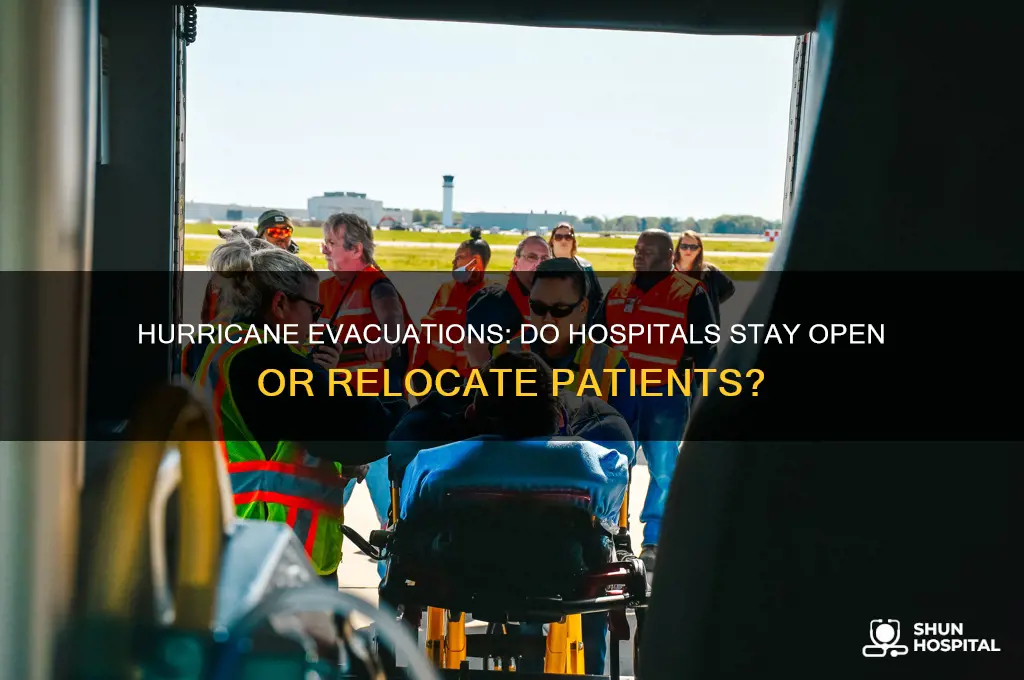 do hospitals evacuate during hurricanes