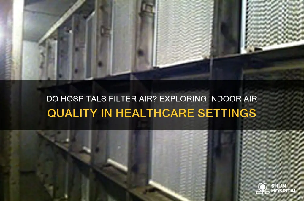 do hospitals filter air