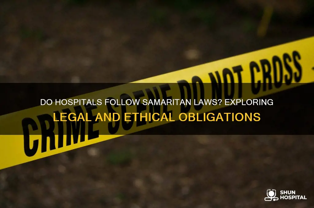 do hospitals follow samaritan law