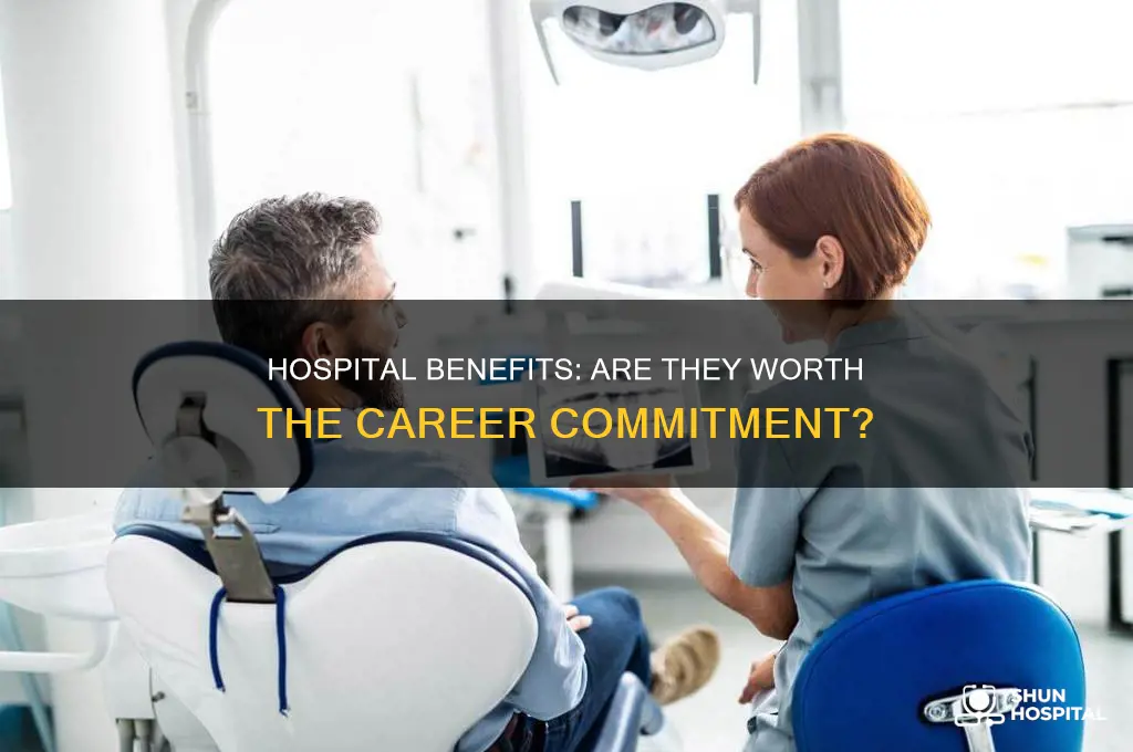 do hospitals give good benefits