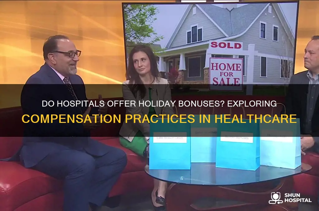 do hospitals give holiday bonuses