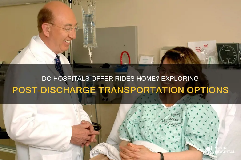 do hospitals give rides home