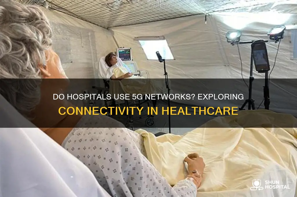 do hospitals have 5g