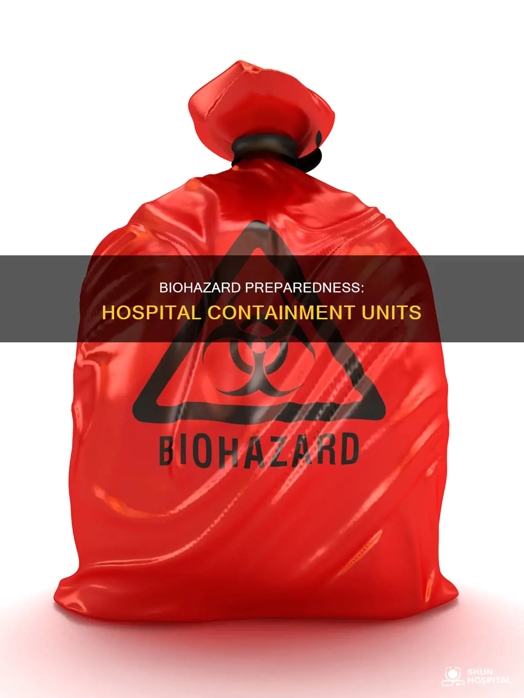 do hospitals have a bio containment unit