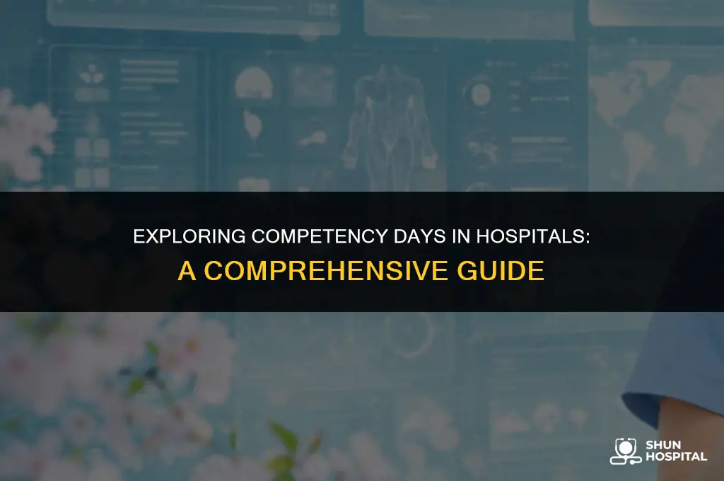 do hospitals have a competency day