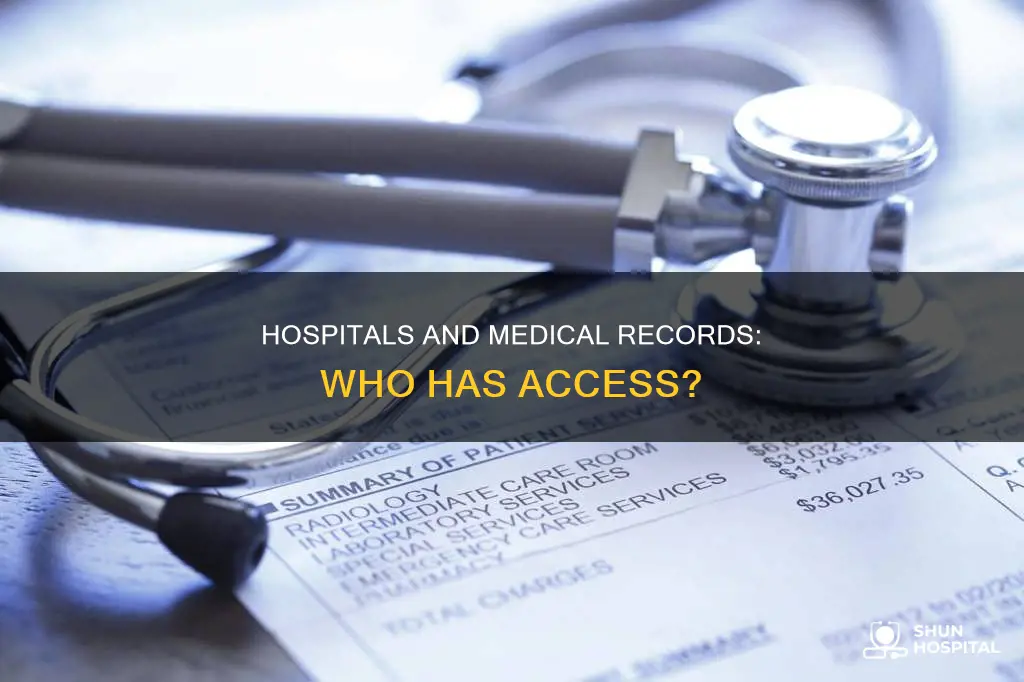 do hospitals have access to medical records