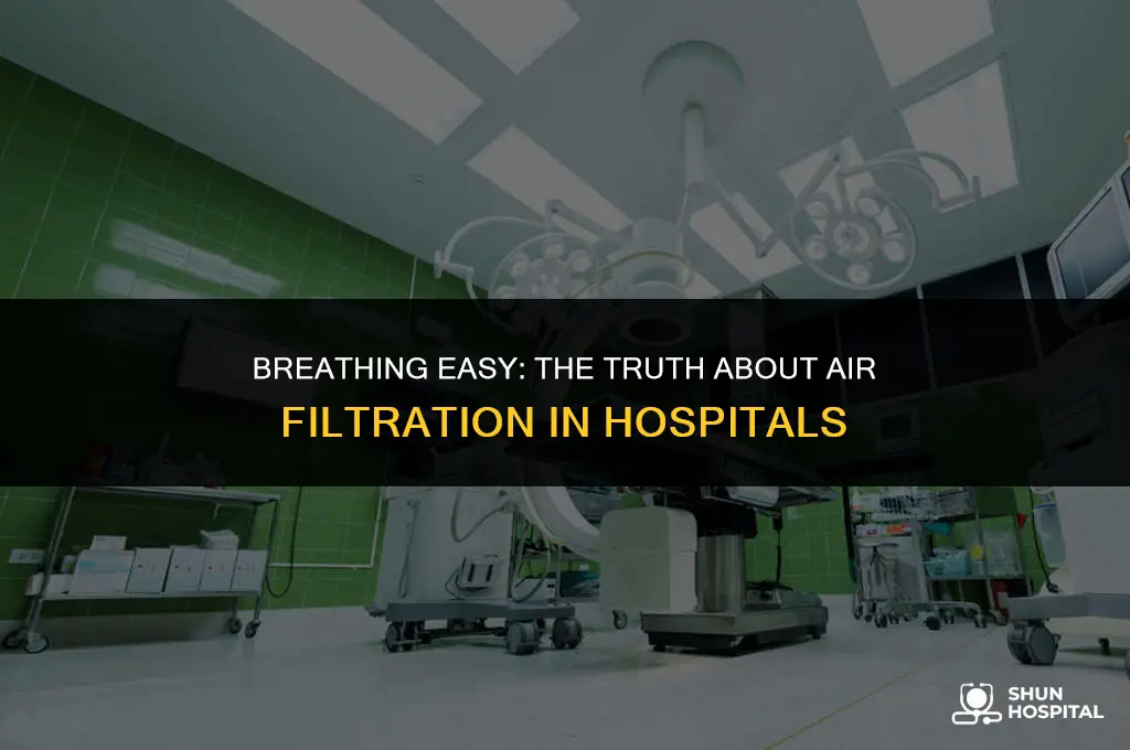do hospitals have air filtration systems