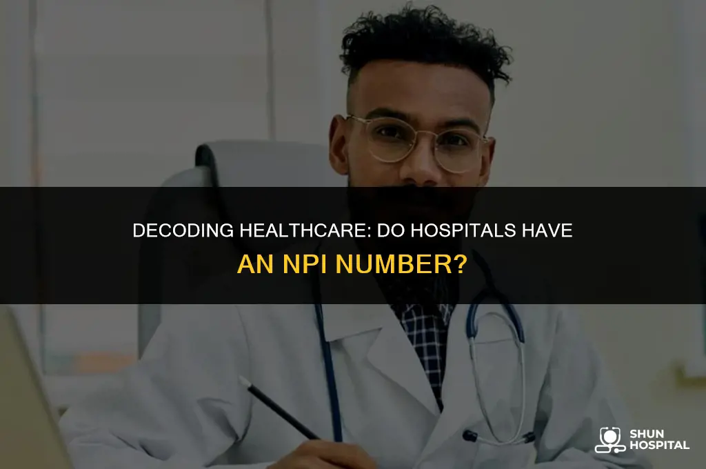 do hospitals have an npi number