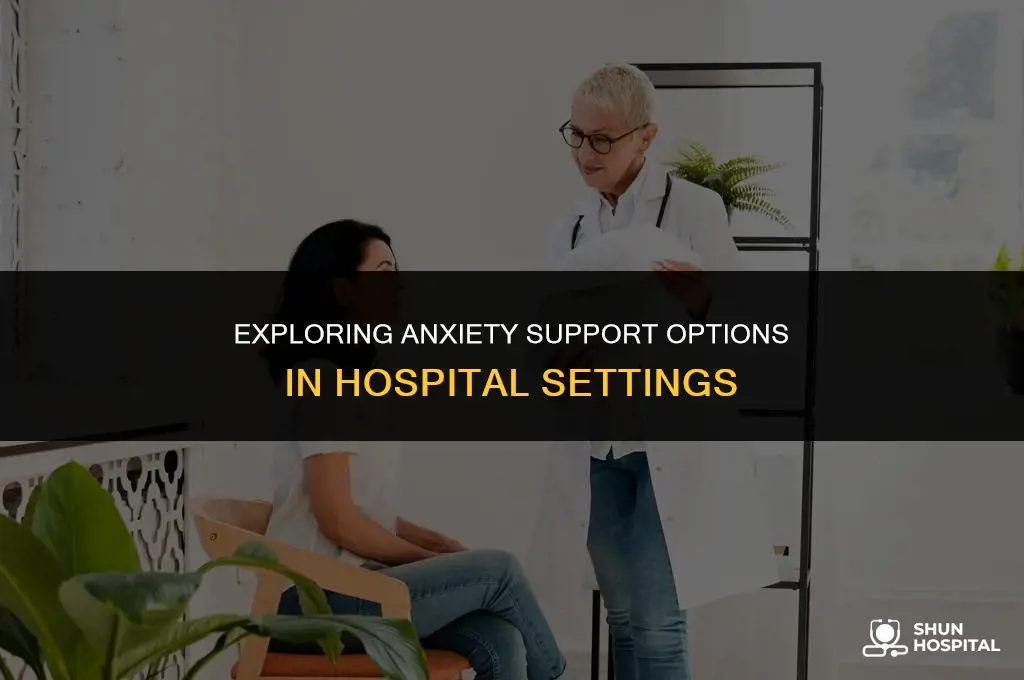 do hospitals have anxiety support groups